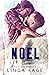 Noel by Linda Kage