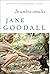 În umbra omului by Jane Goodall