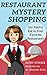 Restaurant Mystery Shopping...