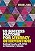 10 Success Factors for Literacy Intervention: Getting Results with MTSS in Elementary Schools