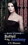 Bullied at the Academy by C.T. Rhames