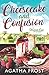Cheesecake and Confusion (Peridale Cafe Cozy Mystery)