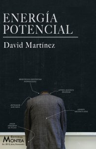 Energía Potencial ( La culpa la tiene el bajío #4)