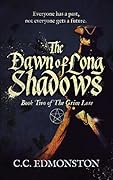 The Dawn Of Long Shadows