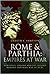 Rome and Parthia by Gareth C. Sampson