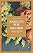 Baked in the Kitchen: Your ...