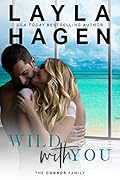 Wild With You (The Connor Family, #2)
