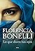 Lo que dicen tus ojos by Florencia Bonelli