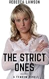 The Strict Ones: ...