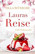 Lauras Reise