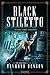 Stars & Stripes (The Black Stiletto #3)