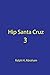 Hip Santa Cruz 3: First-Per...