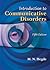 Introduction to Communicative Disorders