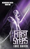 First Steps (Meandering Paths #1) First Steps (Meandering Paths #1)