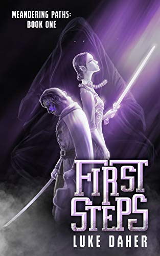 First Steps (Meandering Paths #1)