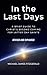 In the Last Days by Michael James Fitzgerald In the Last Days by Michael James Fitzgerald