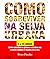 Como Sobreviver na Selva Urbana: Um protocolo para a cura da Asma, Alergia, TPM e Obesidade (Austrian Health System Livro 1)