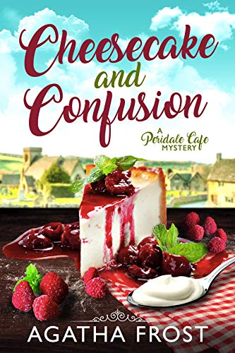 Cheesecake and Confusion (Peridale Cafe Mystery #18)