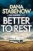 Better To Rest by Dana Stabenow