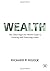 Wealth: The Ultra-High Net Worth Guide to Growing and Protecting Assets