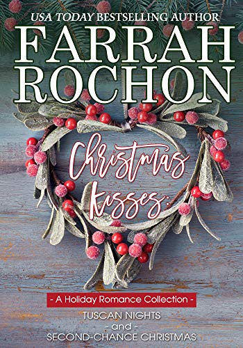 Christmas Kisses: A Holiday Romance Collection (Kindle Edition)