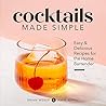 Cocktails Made Si...