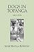 DOGS IN TOPANGA 2000-2018 by Jane Marla Robbins DOGS IN TOPANGA 2000-2018 by Jane Marla Robbins