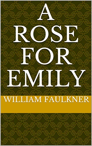 A Rose for Emily