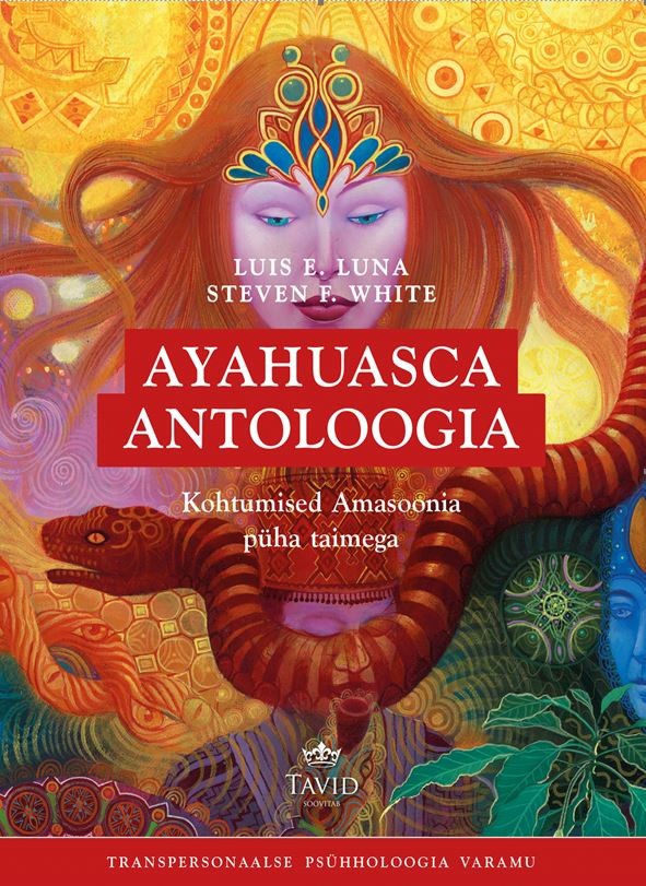 Ayahuasca antoloogia (Hardcover)