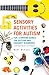 Sensory Activities for Auti...