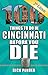 100 Things to Do in Cincinnati Before You Die