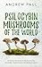 Psilocybin Mushrooms of the...