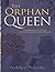 The Orphan Queen