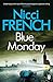 Blue Monday (Frieda Klein, #1)