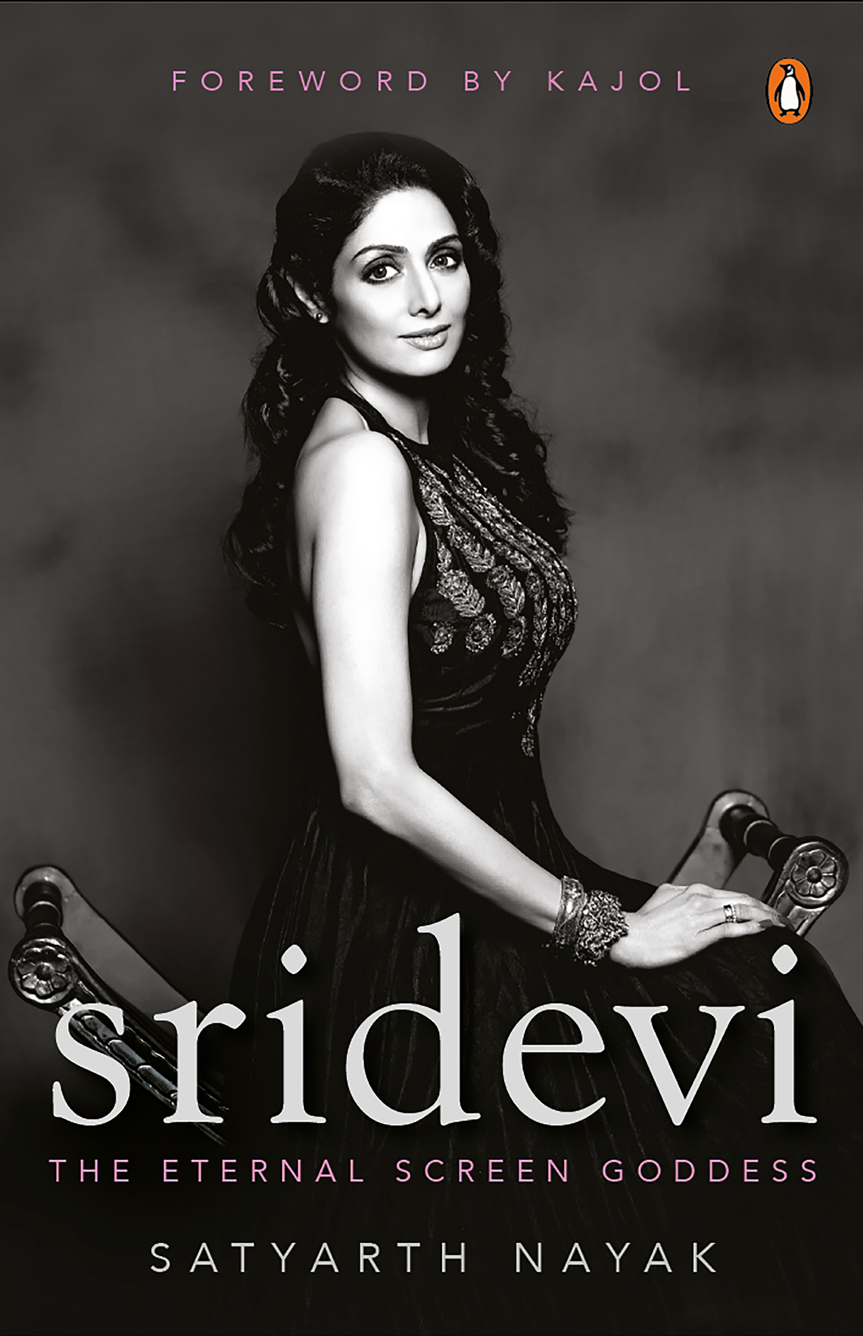 Sridevi: The Eternal Screen Goddess (Hardcover)