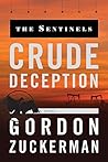 Crude Deception (The Sentinels Book 2)