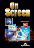 On Screen B2+ - Teacher's Book