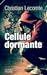 Cellule Dormante