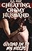 Cheating On My Husband: Giv...