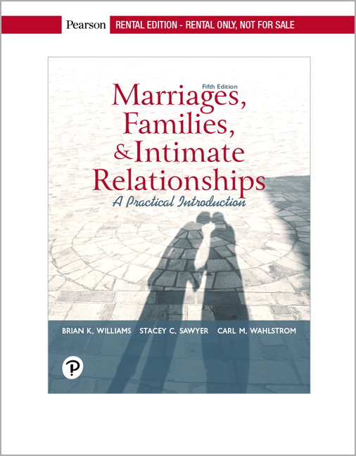 Marriages, Families, & Intimate Relationships: A Practical Introduction (ebook)