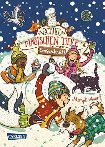 Die Schule der magischen Tiere: Eingeschneit! Ein Winterabenteuer (Kindle Edition)