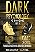 Dark Psychology: 2 BOOKS IN...
