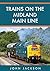 Trains on the Midland Main ...