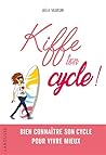 Kiffe ton cycle