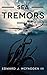 Sea Tremors