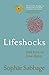 Lifeshocks: And how to love them