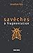 Savèches à fragmentation by Jonathan Roy