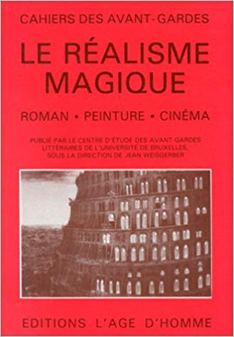 Le réalisme magique. Roman, peinture, cinéma (Paperback)