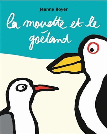 La mouette et le goéland (Board Book)