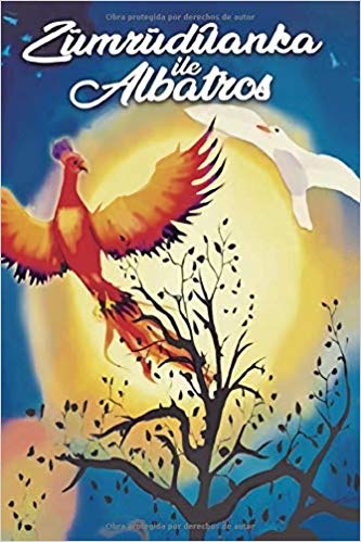 Zümrüdüanka ile Albatros (Paperback)